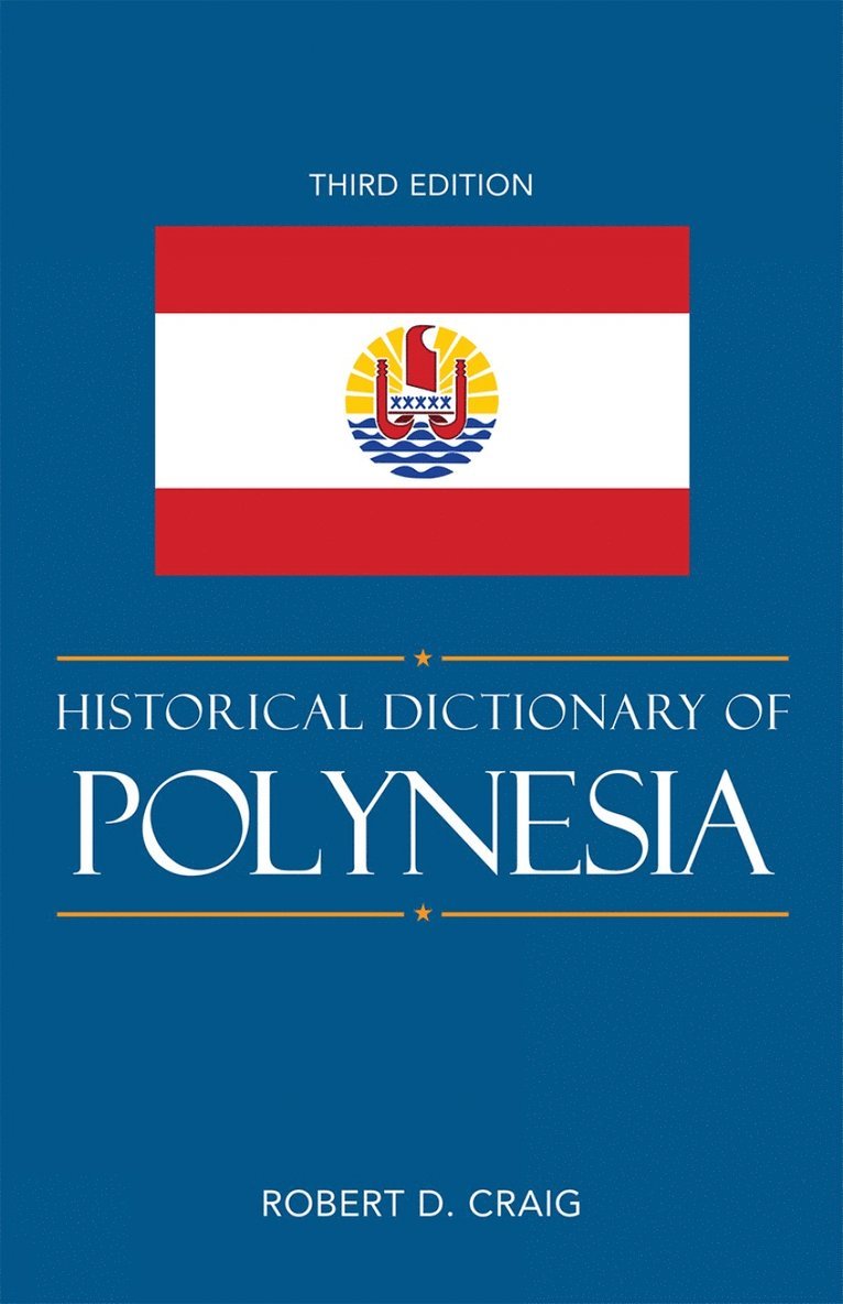 Historical Dictionary of Polynesia