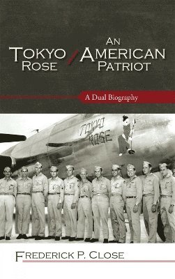 Tokyo Rose / An American Patriot 1
