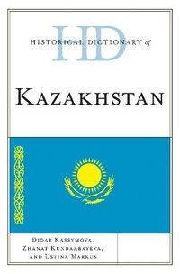 bokomslag Historical Dictionary of Kazakhstan