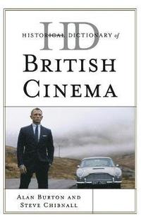 bokomslag Historical Dictionary of British Cinema