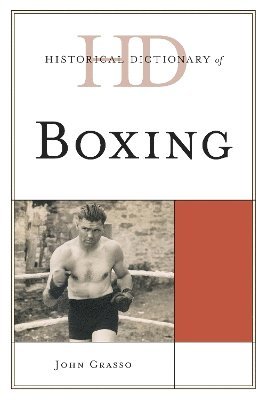 Historical Dictionary of Boxing 1