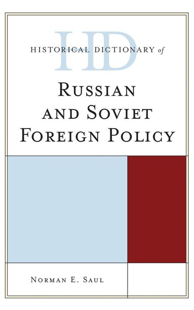 bokomslag Historical Dictionary of Russian and Soviet Foreign Policy