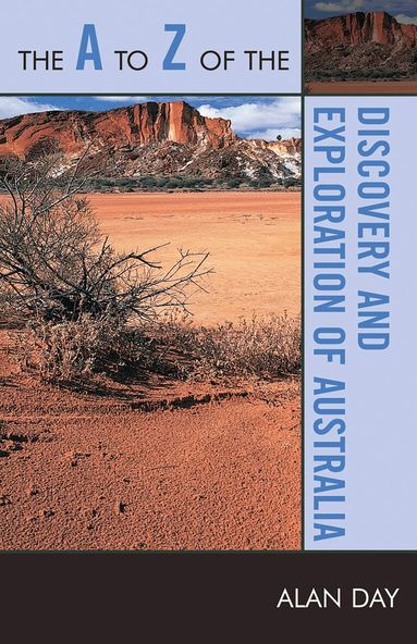 Alan Day - A to Z of the Discovery and Exploration of Australia, Häftad