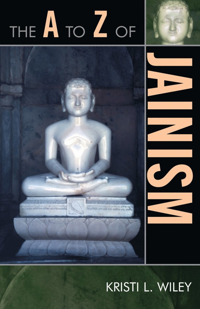 Kristi L. Wiley - A to Z of Jainism, Häftad