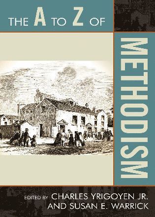 Charles Yrigoyen Jr., Susan E. Warrick - A to Z of Methodism, Häftad