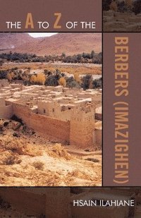 bokomslag The A to Z of the Berbers (Imazighen)