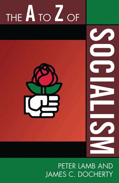 Peter Lamb, James C. Docherty - A to Z of Socialism, Häftad