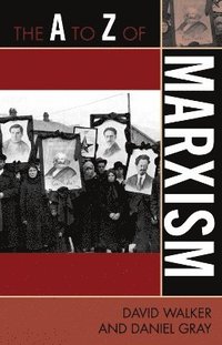 bokomslag The A to Z of Marxism