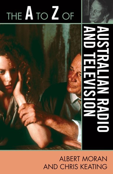 Albert Moran, Chris Keating - A to Z of Australian Radio and Television, Häftad