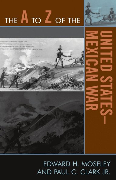bokomslag A to Z of the United States-Mexican War