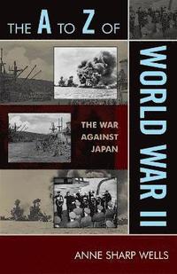 bokomslag The A to Z of World War II