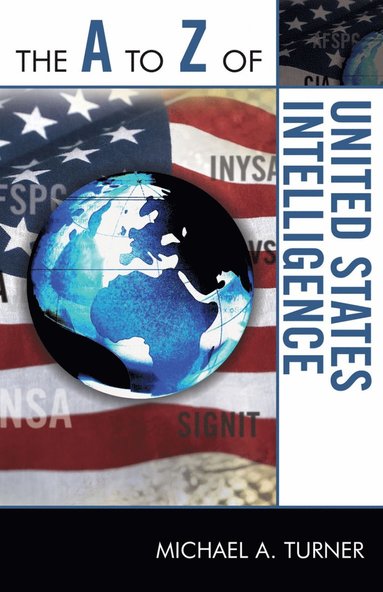 bokomslag A to Z of United States Intelligence