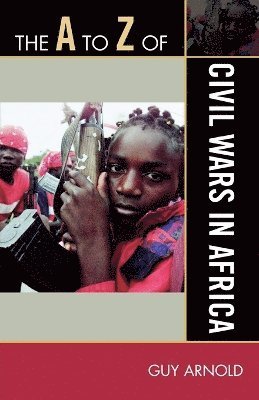 The A to Z of Civil Wars in Africa 1