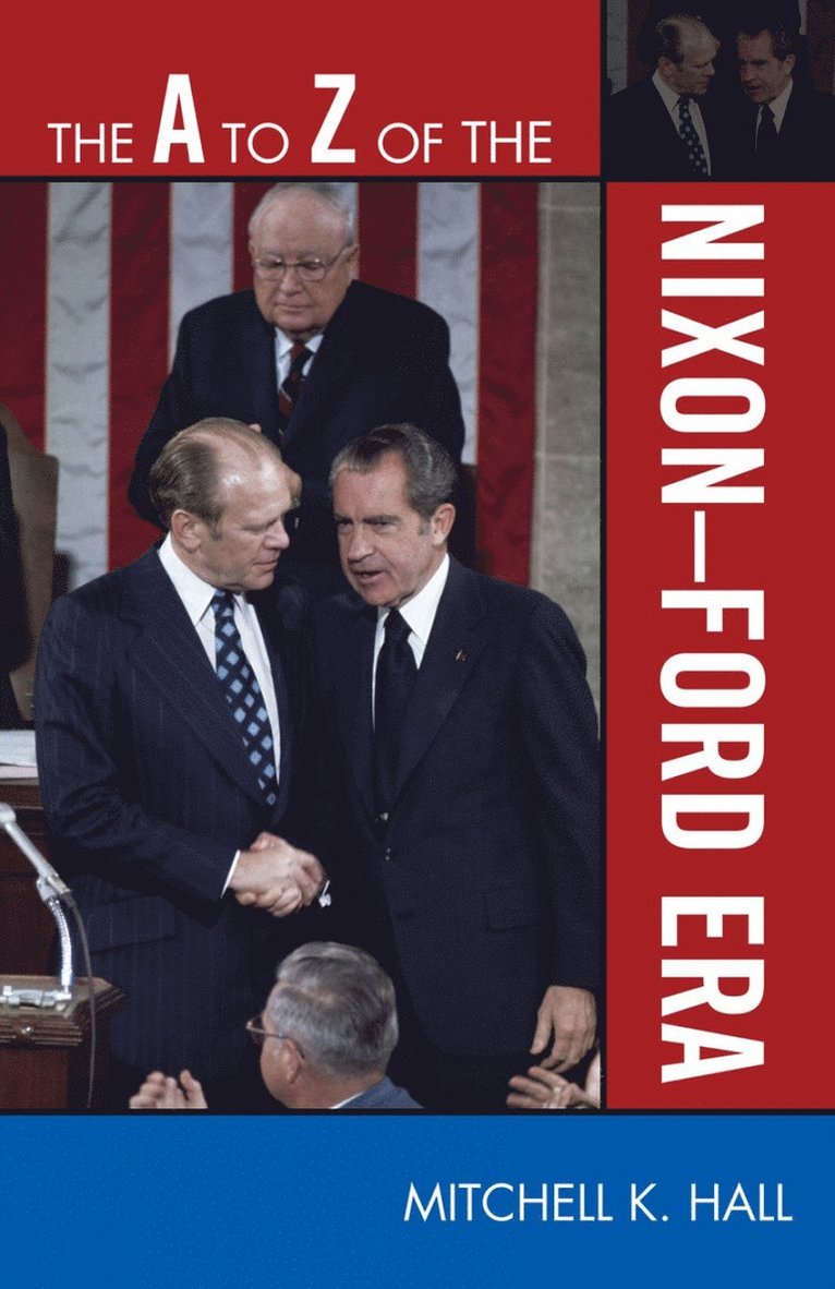 A to Z of the Nixon-Ford Era