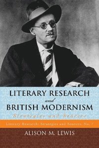 bokomslag Literary Research and British Modernism