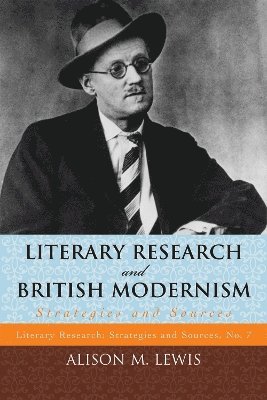 Literary Research and British Modernism 1