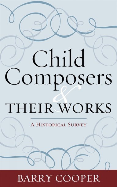 bokomslag Child Composers and Their Works