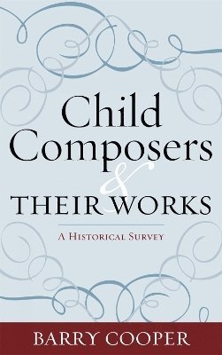 Child Composers and Their Works 1