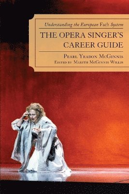 The Opera Singer's Career Guide 1