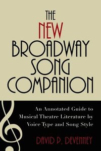 bokomslag The New Broadway Song Companion
