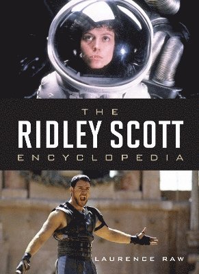 The Ridley Scott Encyclopedia 1