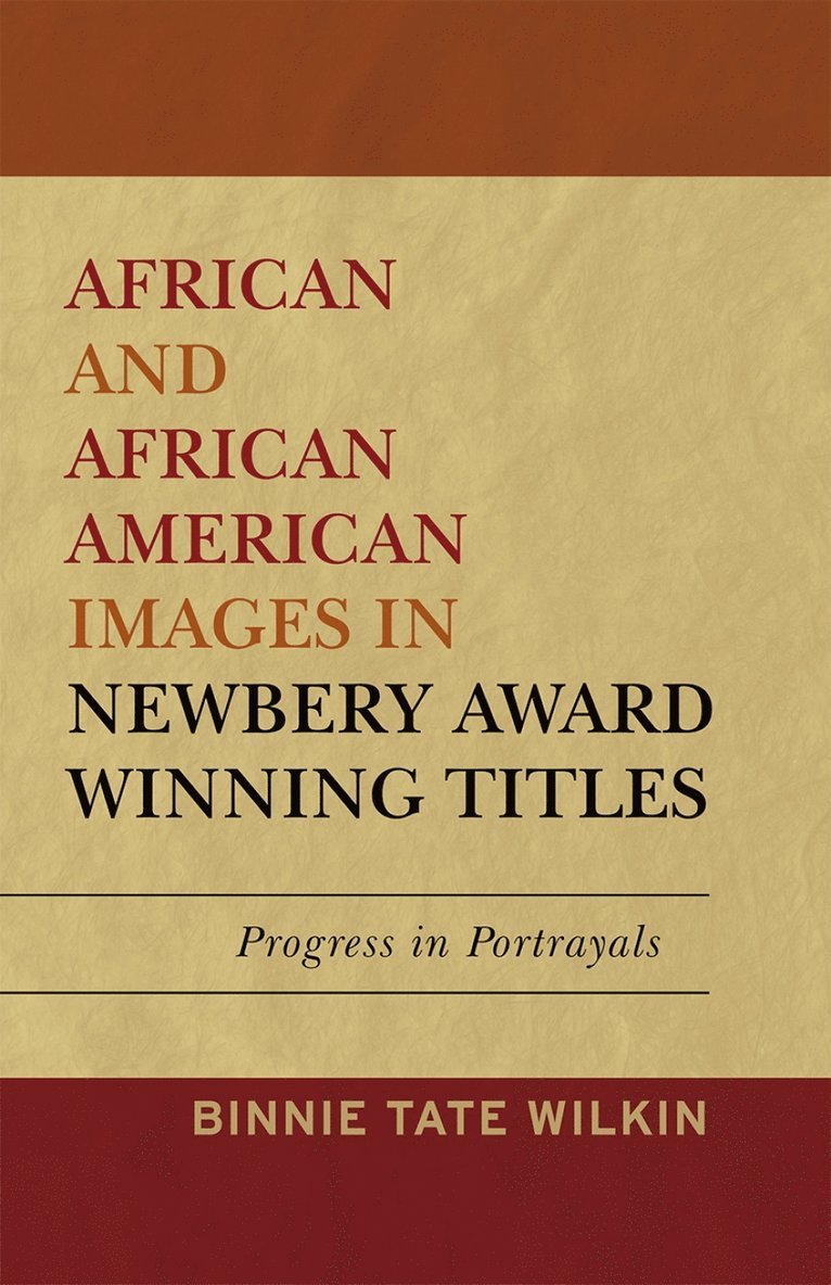 Binnie Tate Wilkin - African and African American Images in Newbery Award Winning Titles, Häftad