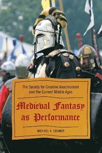 bokomslag Medieval Fantasy as Performance