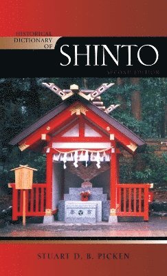 Stuart D.B. Picken, Stuart D. B. Picken - Historical Dictionary of Shinto, Inbunden