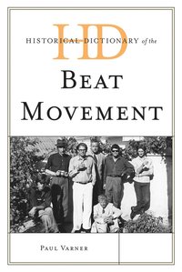 bokomslag Historical Dictionary of the Beat Movement