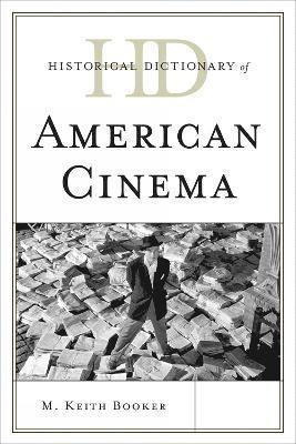 Historical Dictionary of American Cinema 1