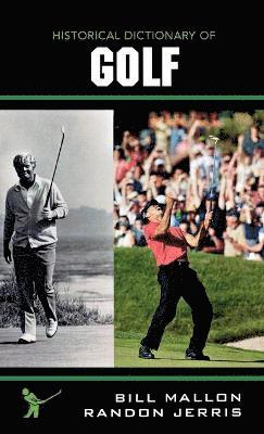 Historical Dictionary of Golf 1