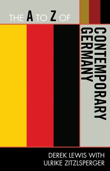 Derek Lewis, Ulrike Zitzlsperger - A to Z of Contemporary Germany, Häftad