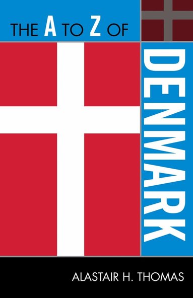 Alastair H. Thomas - A to Z of Denmark, Häftad