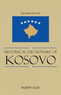 bokomslag Historical Dictionary of Kosovo