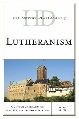 Historical Dictionary of Lutheranism 1