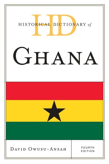 bokomslag Historical Dictionary of Ghana