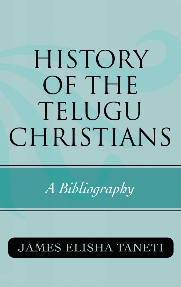 History of the Telugu Christians 1