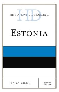 bokomslag Historical Dictionary of Estonia