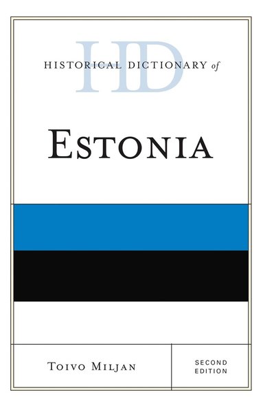 bokomslag Historical Dictionary of Estonia