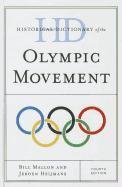 bokomslag Historical Dictionary of the Olympic Movement