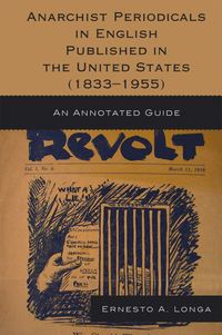 bokomslag Anarchist Periodicals in English Published in the United States (1833-1955)