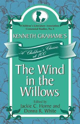 Kenneth Grahame's The Wind in the Willows 1