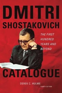 bokomslag Dmitri Shostakovich Catalogue