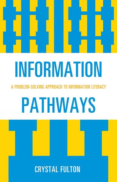 Crystal Fulton - Information Pathways, Häftad