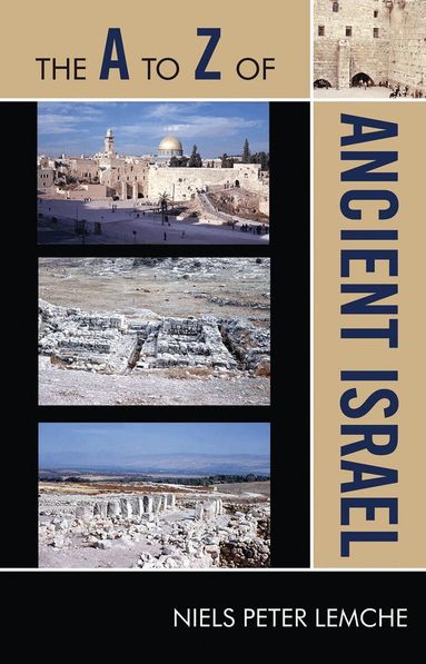 Niels Peter Lemche - A to Z of Ancient Israel, Häftad