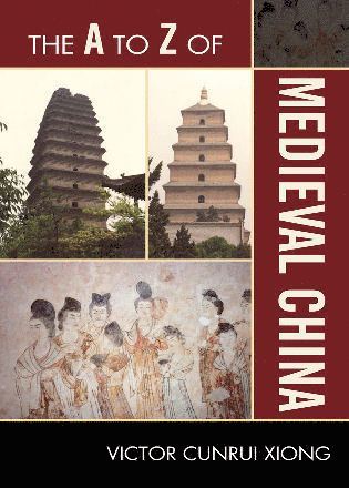bokomslag A to Z of Medieval China