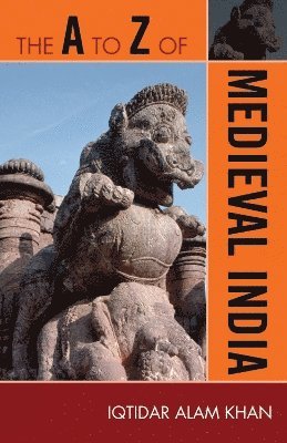 The A to Z of Medieval India 1