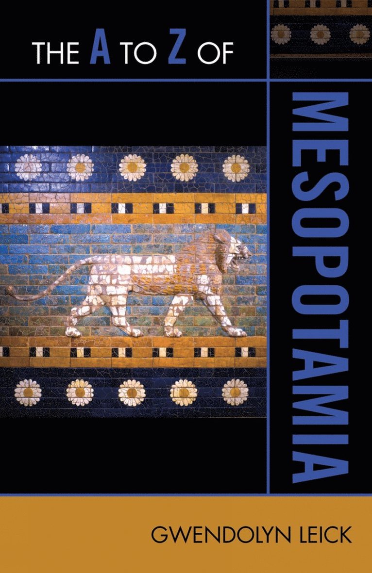 Gwendolyn Leick - A to Z of Mesopotamia, Häftad