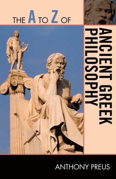 bokomslag A to Z of Ancient Greek Philosophy