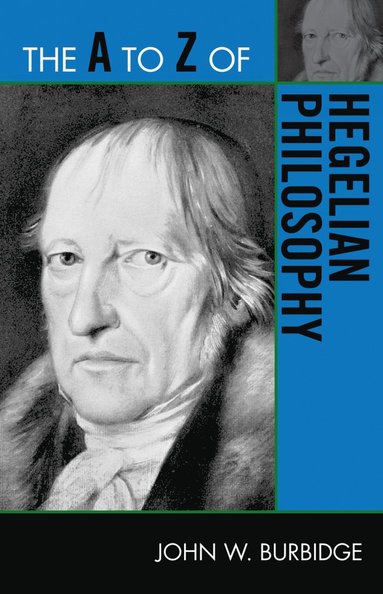 bokomslag A to Z of Hegelian Philosophy